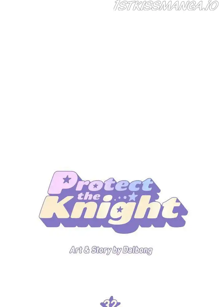 Protect Me, Knight Chapter 32 44